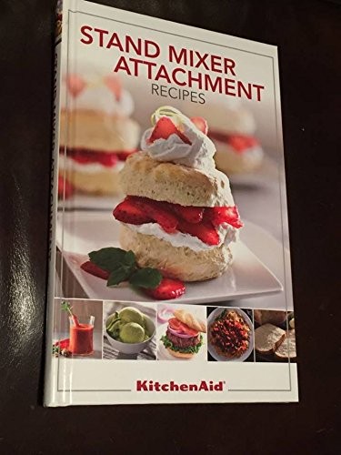 Stand mixer attachment recipes - stand,